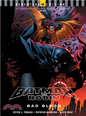 Batman and Robin - Bad Blood ― Dc Essential Edition