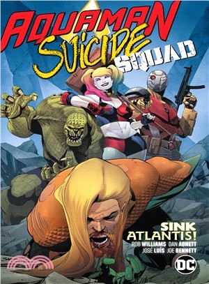 Aquaman/Suicide Squad - Sink Atlantis