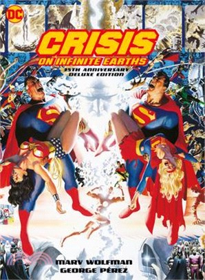 Crisis on Infinite Earths ― 35th Anniversary Edition