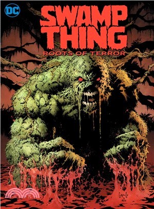 Swamp Thing - Roots of Terror