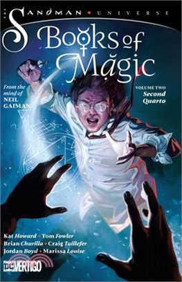 The Books of Magic 2 - Second Quarto - the Sandman Universe