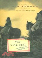 The Wild Girl: The Notebooks Of Ned Giles, 1932