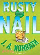 Rusty Nail: A Jacqueline "Jack" Daniels Thriller