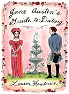 Jane Austen's Guide To Dating