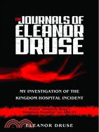 The Journals of Eleanor Druse: My Investigation of the Kingdom Hospital Incident