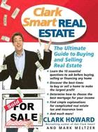 Clark Smart Real Estate ─ The Ultimate Guide to Buying and Selling Real Estate