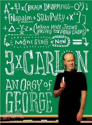 3 x Carlin :an orgy of Georg...