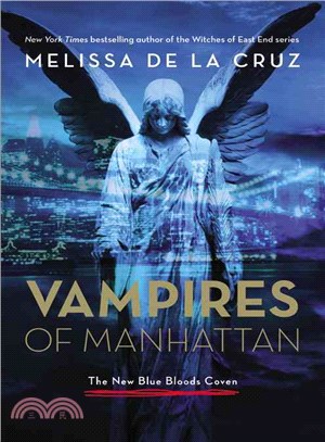 Vampires of Manhattan ― The New Blue Bloods Coven