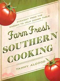 Farm Fresh Southern Cooking