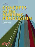 Concepts of the Nursing Profession