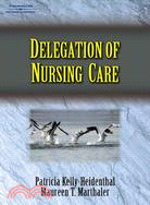 Delegation of Nursing Care