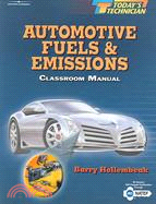 Today's Technician: Automotive Fuels and Emissions/Shop Manual and Classroom Manual