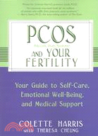 Pcos And Your Fertility: Your Guide To Self Care, Emotional Well Being, And Medical Support