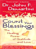 Count Your Blessings: The Healing Power of Gratitude And Love