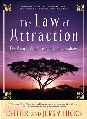 The Law of Attraction ─ The Basics of the Teachings of Abraham