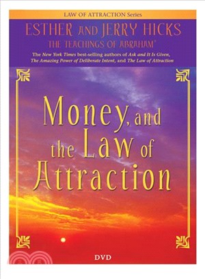 Money, and the Law of Attraction (DVD only)