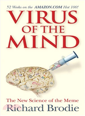 Virus of the Mind ─ The New Science of the Meme