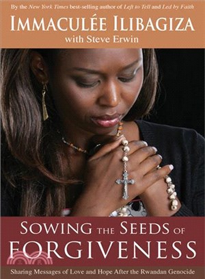 Fruits of Forgiveness ─ Stories of Love, Hope, and Healing After the Rwandan Genocide