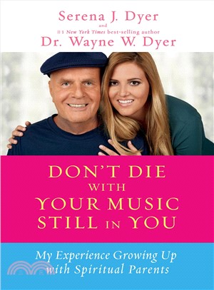 Don't Die With Your Music Still in You ─ My Experience Growing Up With Spiritual Parents
