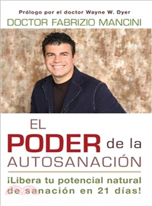 El poder de la autosanacion / The Power of Self-Healing ─ Libera tu potencial natural de sanacion en 21 dias! / Unlock Your Natural Healing Potential in 21 Days!