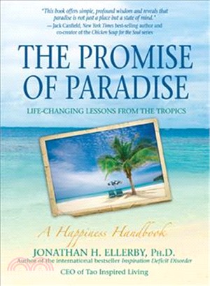 The Promise of Paradise—Life-Changing Lessons from the Tropics