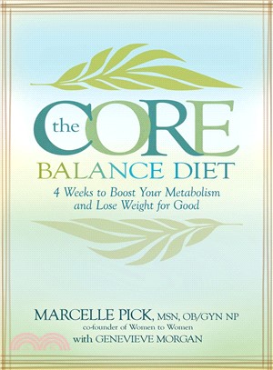 The Core Balance Diet ─ 28 Days to Boost Your Metabolism and Lose Weight for Good