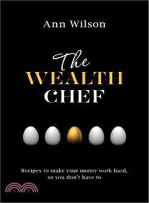 The wealth chef :recipes to ...