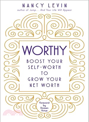 Worthy :boost your self-worth to grow your net worth /