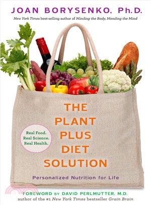 The plantplus diet solution :personalized nutrition for life /