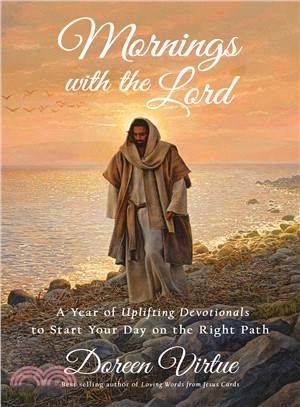 Mornings with the Lord :a year of uplifting devotionals to start your day on the right path /