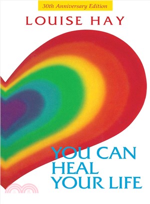 You Can Heal Your Life /