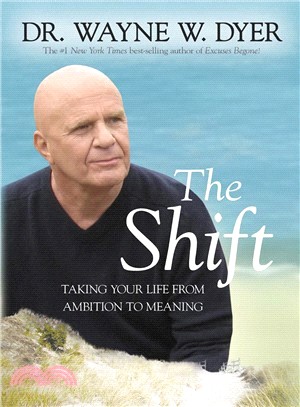 The Shift ― Taking Your Life from Ambition to Meaning