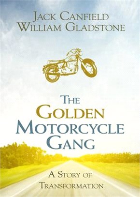The Golden Motorcycle Gang: A Story of Transformation