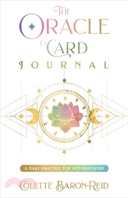 The Oracle Card Journal：A Daily Practice for Igniting Your Insight, Intuition, and Magic
