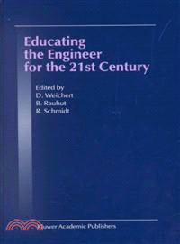 Educating the Engineer for the 21st Century ─ Proceedings of the 3rd Workshop on Global Engineering Education