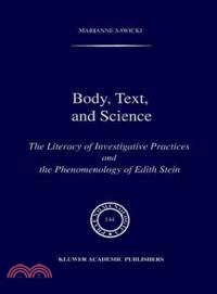 Body, Text and Science—The Literacy of Investigative Practices and the Phenomenology of Edith Stein