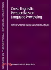 Cross-Linguistic Perspectives on Language Processing