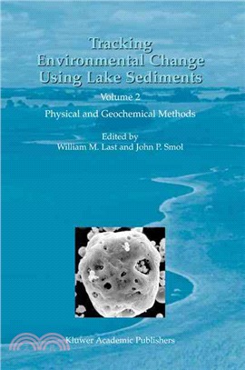 Tracking Environmental Change Using Lake Sediments ─ Physical and Geochemical Methods