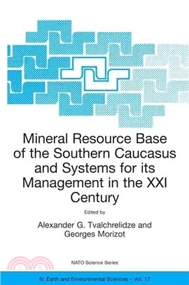 Mineral Resource Base of the Southern Caucasus and Systems for Its Management in the Xxist Century