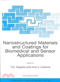 Nanostructured Materials and Coatings in Biomedical and Sensor Applications