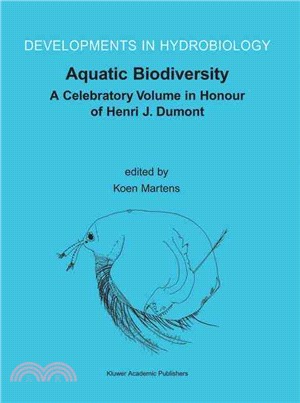 Aquatic Biodiversity ─ A Celebratory Volume in Honour of Henri J. Dumont