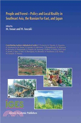 People and Forest—Policy and Local Reality in Southeast Asia, the Russian Far East, and Japan