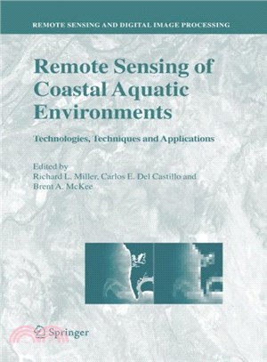 Remote Sensing Of Coastal Aquatic Environments ― Technologies, Techniques, And Applications