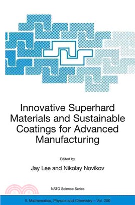 Innovative Superhard Materials And Sustainable Coatings for Advanced Manufacturing