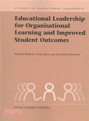 Educational Leadership for Organisational Learning And Improved Student Outcomes