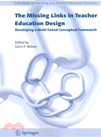 The Missing Links in Teacher Education Design ─ Developing a Multi-linked Conceptual Framework