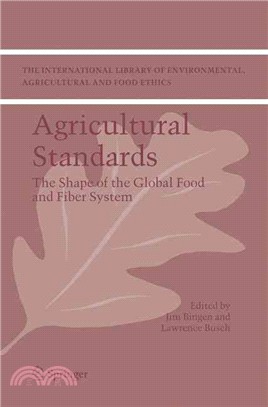 Agricultural Standards ― The Shape of the Global Food And Fiber System