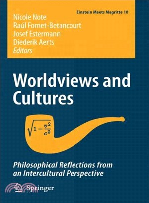 Worldviews And Cultures ― Philosophical Reflections From an Intercultural Perspective