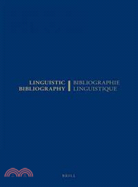 Linguistic Bibliography for the Year 2002/bibliographie Linguistique De L'annee 2002—And Supplement for Previous Year/et Complement Des Annees Precedentes