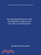 Water Resources And Hydrometerology of the Arab Region